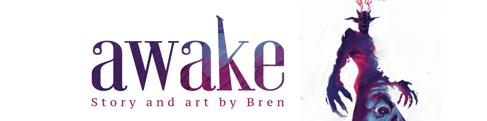 Awake - Story and Art by Bren