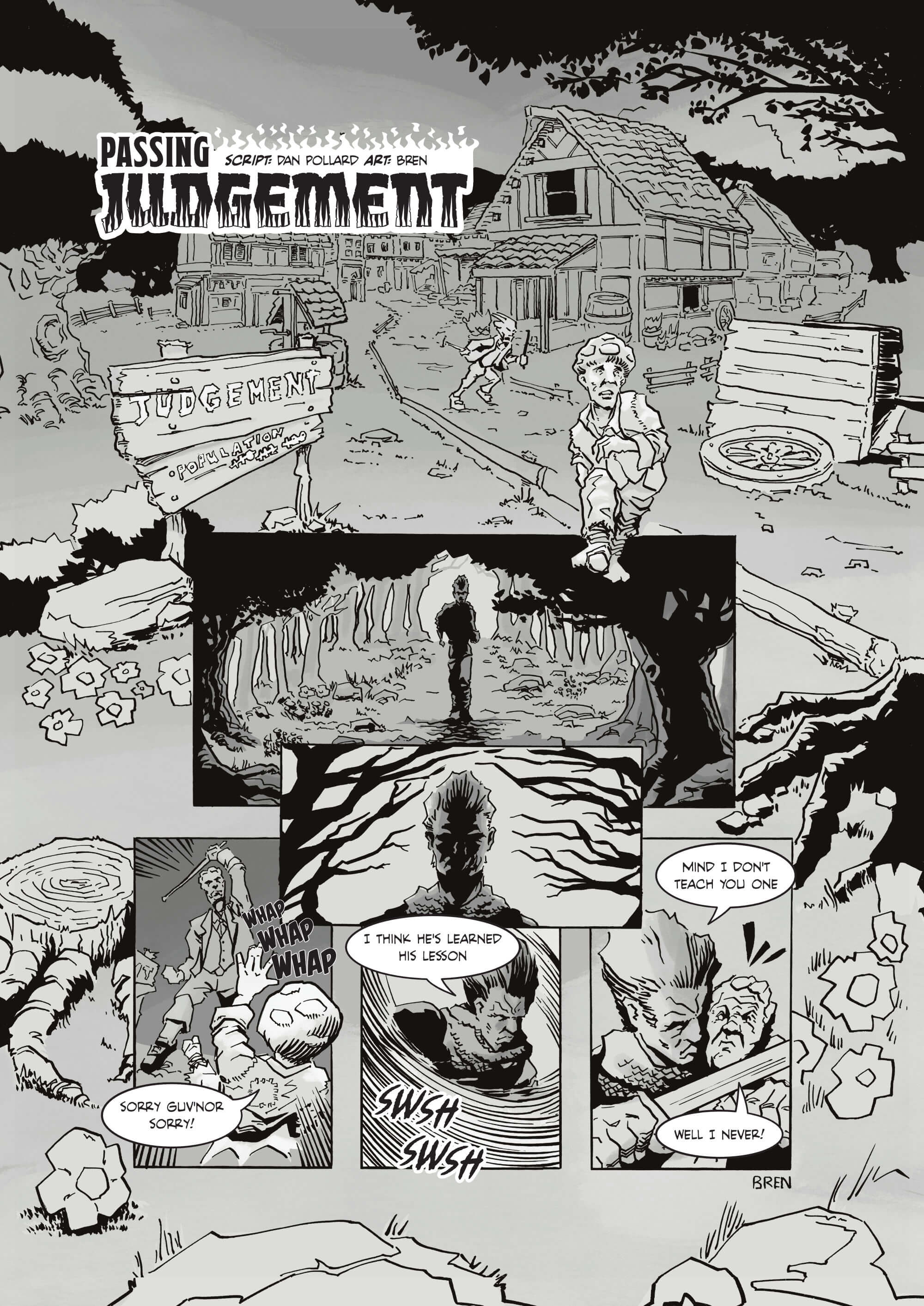 A black and white comic book page, "Passing Judgement". A man is chased out of a village called Judgement, as a third large muscular man approaches from a forest. The smaller running man gets beaten by the man chasing him, but the larger muscular man rescues him
